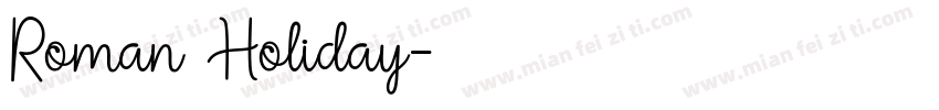Roman Holiday字体转换